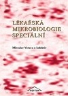 Lékařská mikrobiologie speciální (1.vyd.): Miroslav Votava (495 str.) Cena: 45,99 euro